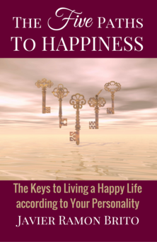happiness, the five paths to happiness, happy life, happy, personality types, self-help, personal-growth, psychology, wisdom, inspirational, spirituality, new age, paths to happiness